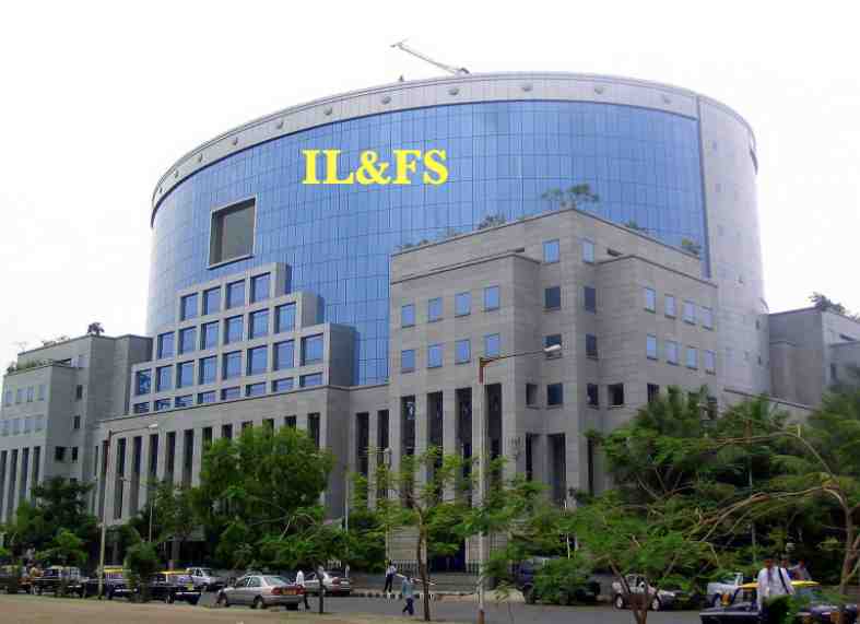 IL&FS full form, IL&FS Company Detail, Services, Project & IL&FS crisis