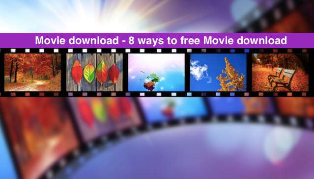 8 ways to free download movies